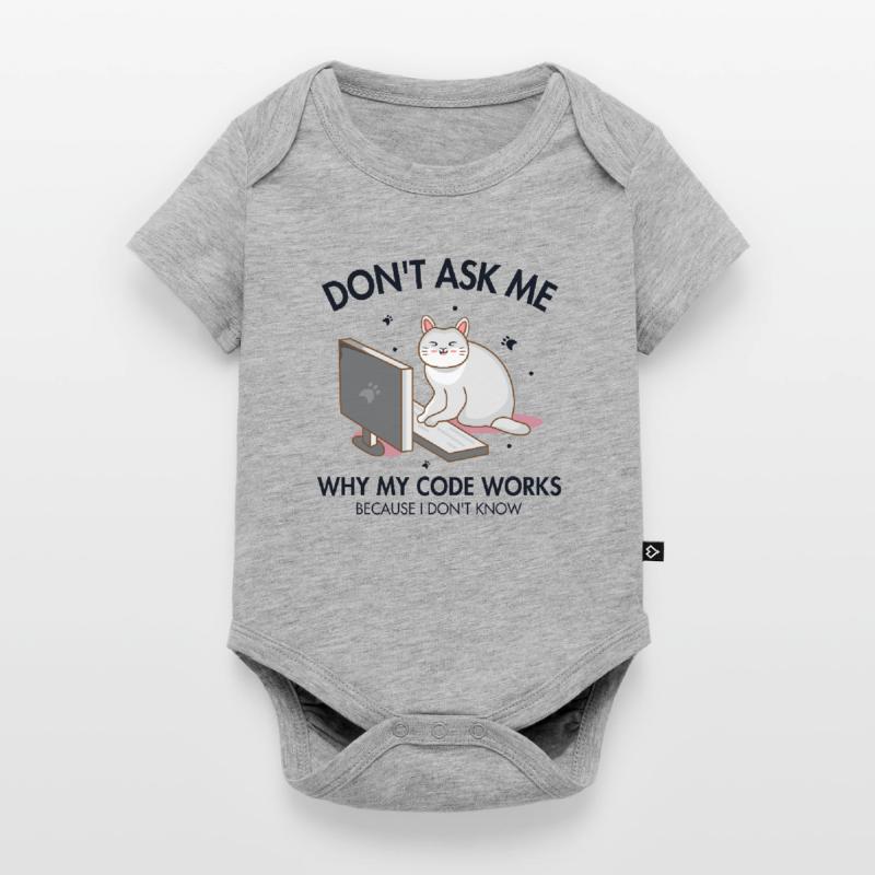 Don't ask me why my Code Works Developer Coder Baby Premium Kurzarmbody
