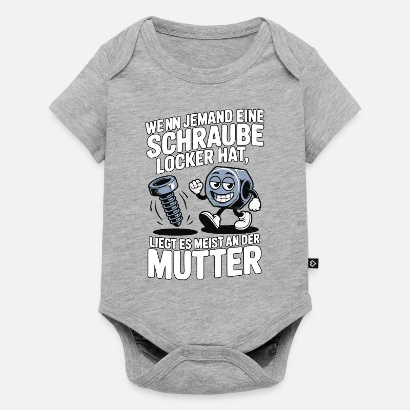 Wenn jemand eine Schraube locker hat Mutter Spruch - Baby Premium Kurzarmbody - Grau meliert