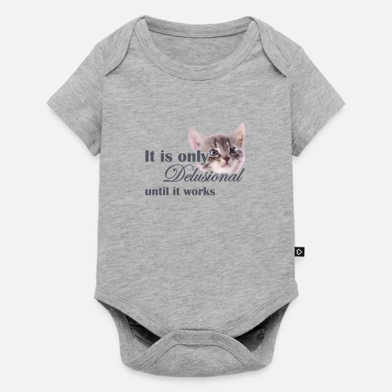 "It's only delusional until it works" Motivation - Baby Premium Kurzarmbody - Grau meliert