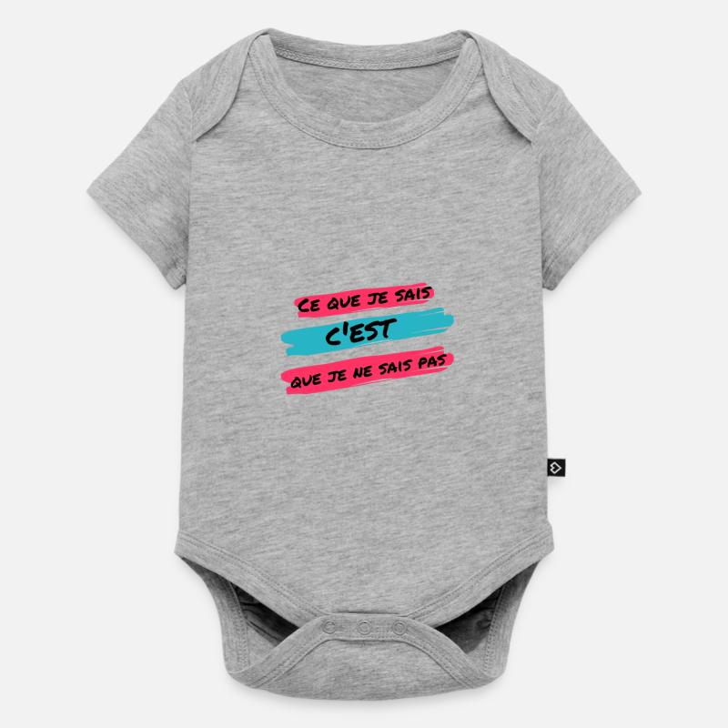 Ce que je sais c'est que je ne sais pas - Body à manches courtes Premium Bébé - gris chiné