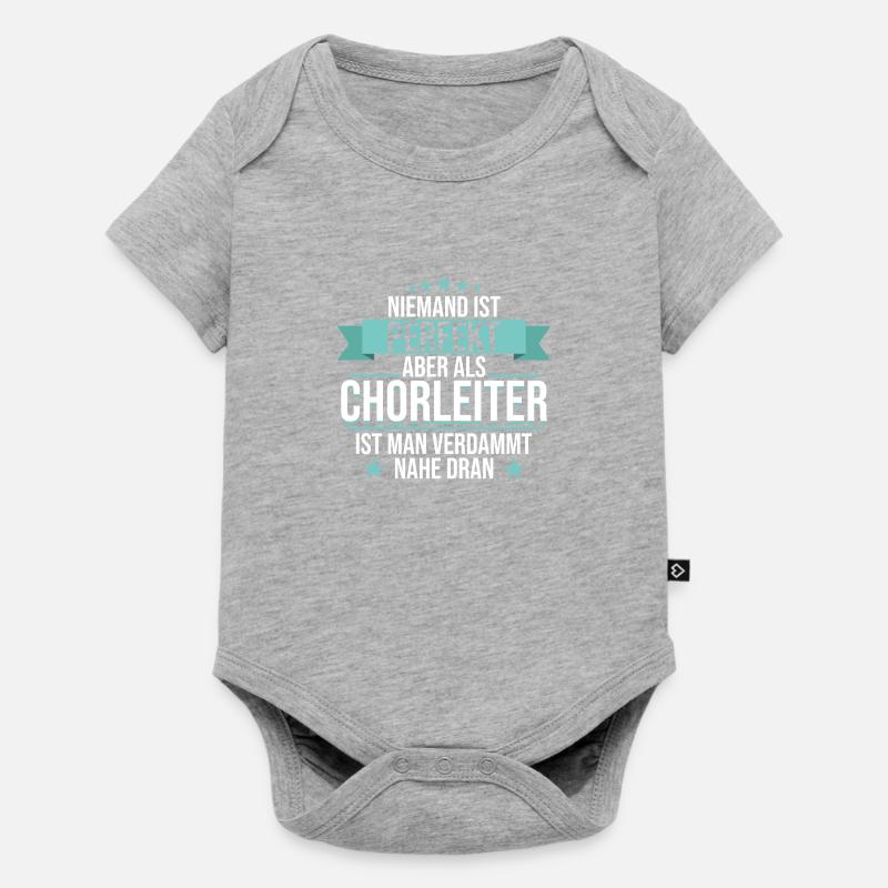 Chor Chorleiter Dirigent Chorleitung Spruch - Baby Premium Kurzarmbody - Grau meliert
