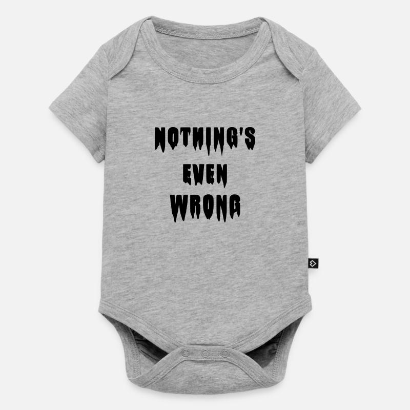 Dripping "Nothing's even wrong" - Baby Premium short-sleeve bodysuit - heather grey