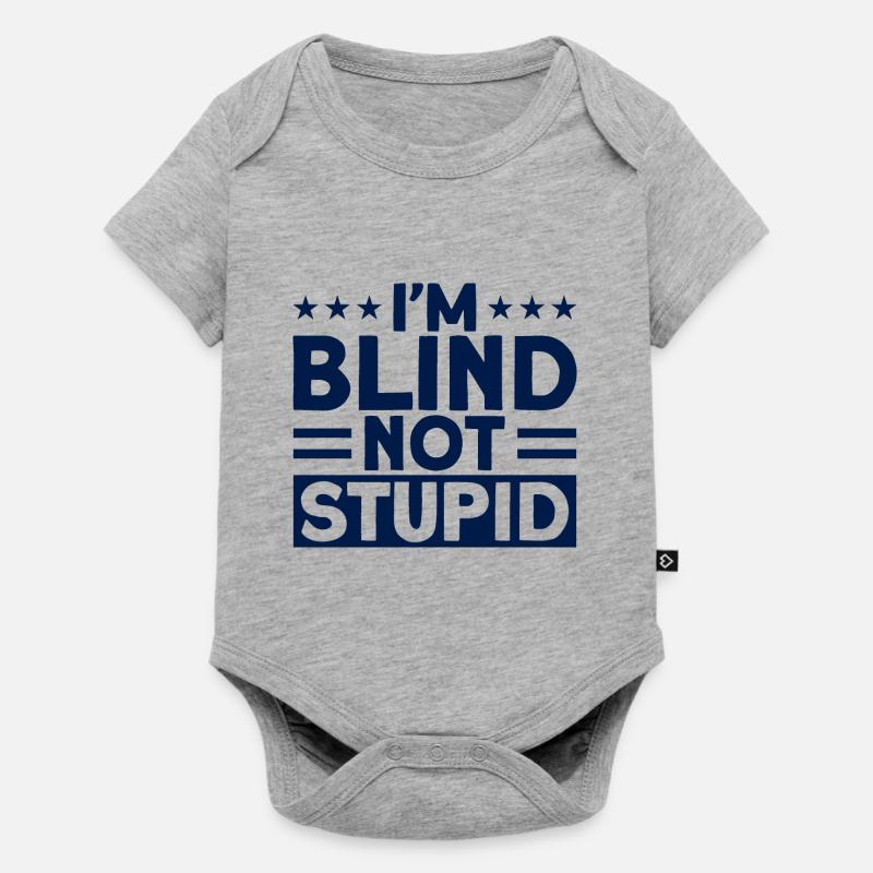 Ich bin blind, nicht dumm Blind Geschenk - Baby Premium Kurzarmbody - Grau meliert