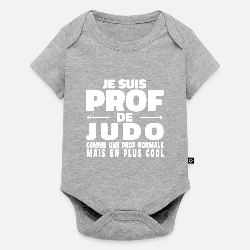 Je suis Prof de Judo Comme Une Prof Normale - Body à manches courtes Premium Bébé - gris chiné