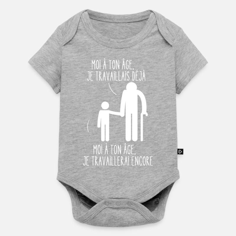 moi à ton âge je travaillais déjà - Body à manches courtes Premium Bébé - gris chiné