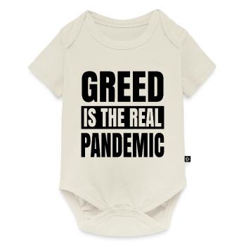 Greed is the real pandemic - Baby Premium short-sleeve bodysuit - off white - Front
