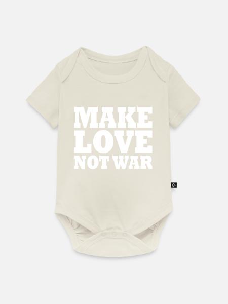 Make love not war - Baby Premium Kurzarmbody - Naturweiß