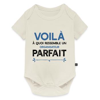 Un Organisateur parfait métier cadeau - Body à manches courtes Premium Bébé - blanc cassé - Devant