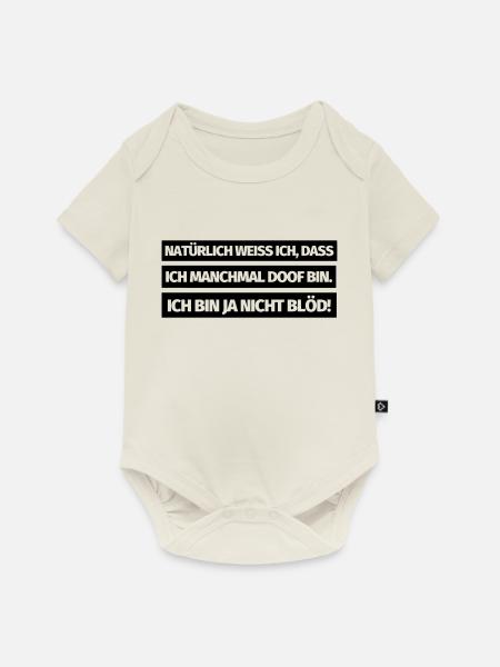 Lustiger Spruch Blöd Doof Lustige Sprüche - Baby Premium Kurzarmbody - Naturweiß