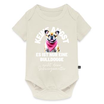 KEINE ANGST ... Bulldogge Bulldog Bulldoggen - Baby Premium Kurzarmbody - Naturweiß - Vorne