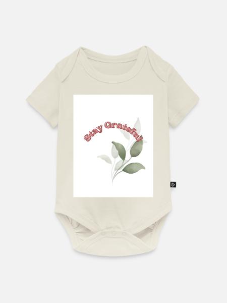 Stay Grateful - Baby Premium Kurzarmbody - Naturweiß