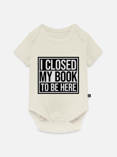 I closed my book - Baby Premium Kurzarmbody - Naturweiß