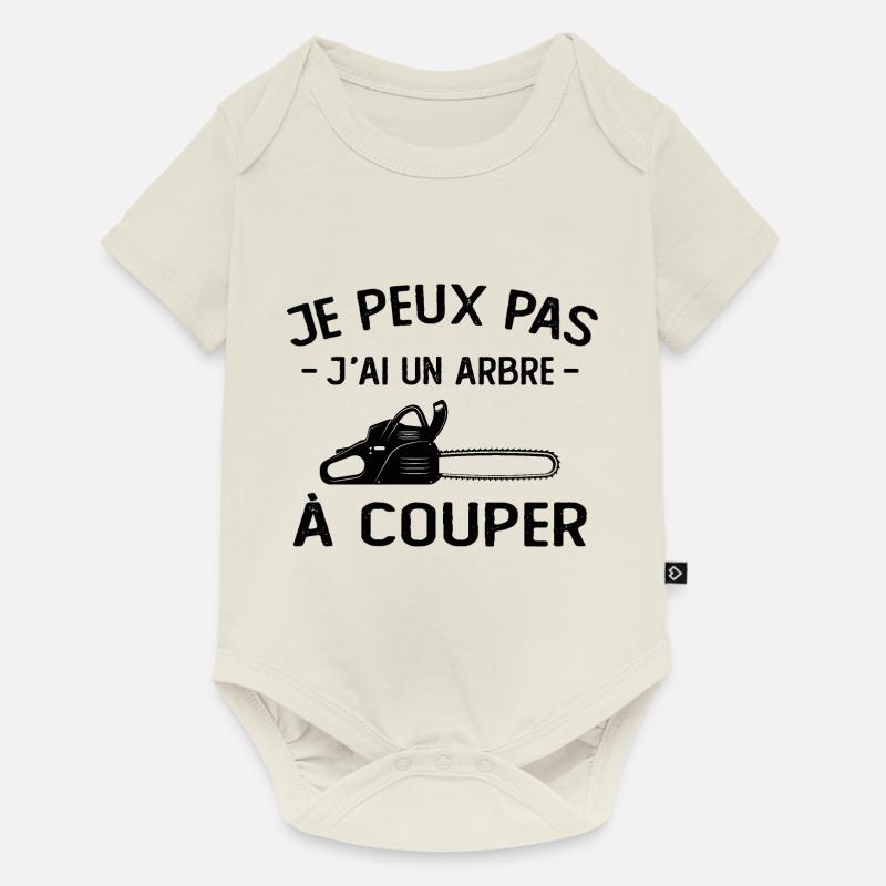 Je Peux Pas J'ai Un Arbre à Couper - Body à manches courtes Premium Bébé - blanc cassé