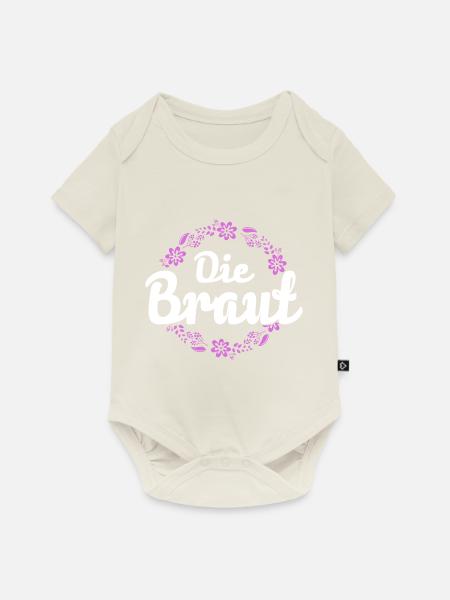 Junggesellinnenabschied Die Braut - Baby Premium Kurzarmbody - Naturweiß