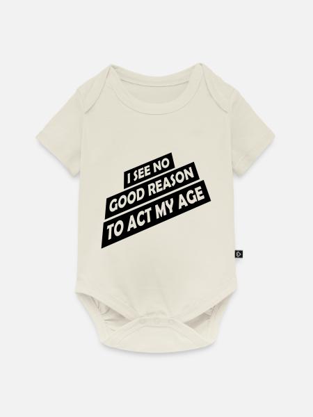to act my age - Baby Premium Kurzarmbody - Naturweiß