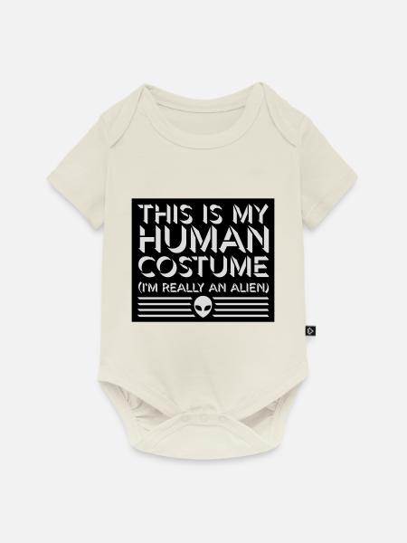 human costume alien Zitat - Baby Premium Kurzarmbody - Naturweiß