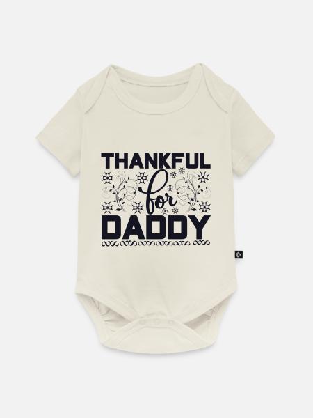 Thankful for Daddy - Baby Premium Kurzarmbody - Naturweiß