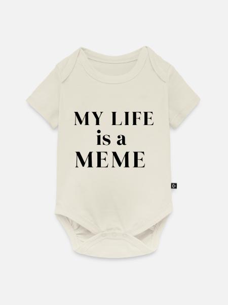 My Life is a Meme - Baby Premium Kurzarmbody - Naturweiß