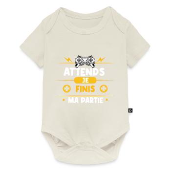 idée cadeau Attends Je Finis Ma Partie - Body à manches courtes Premium Bébé - blanc cassé - Devant