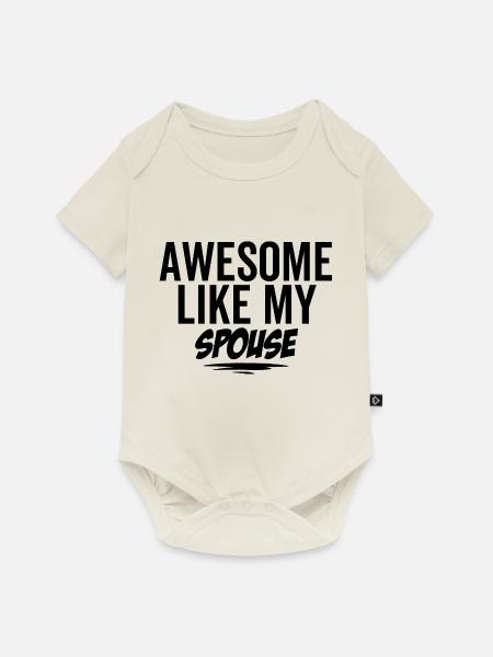 Großartig wie mein Ehepartner - Baby Premium Kurzarmbody - Naturweiß