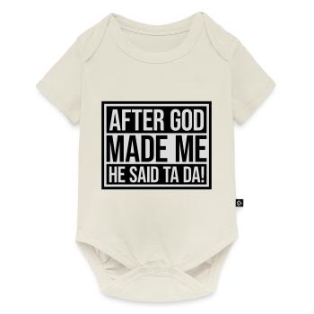 after god made me - Baby Premium short-sleeve bodysuit - off white - Front