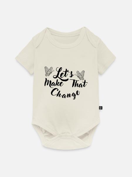 Make That Change - Baby Premium Kurzarmbody - Naturweiß