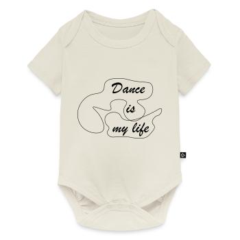 Dance is my life - Body à manches courtes Premium Bébé - blanc cassé - Devant