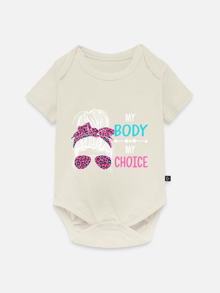 Mein Körper Meine Entscheidung - Baby Premium Kurzarmbody - Naturweiß