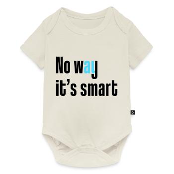 No way it's smart - Baby Premium short-sleeve bodysuit - off white - Front