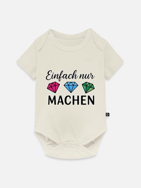 Einfach nur machen - Baby Premium Kurzarmbody - Naturweiß