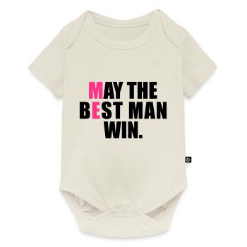 May the Best Man Win - Baby Premium Kurzarmbody - Naturweiß - Vorne