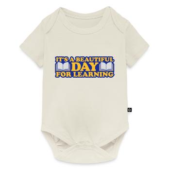 belle journée pour apprendre - Body à manches courtes Premium Bébé - blanc cassé - Devant