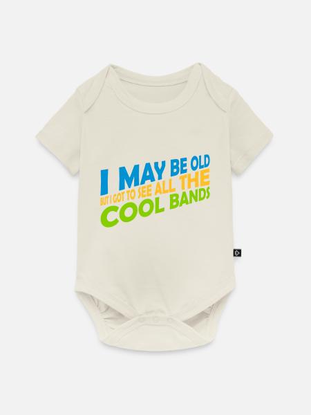 I may be old - Baby Premium Kurzarmbody - Naturweiß