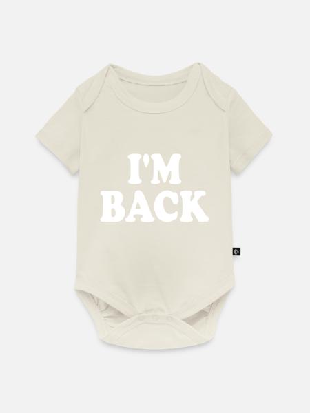 I'm back - Baby Premium Kurzarmbody - Naturweiß