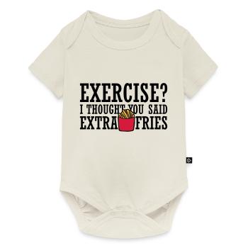 Exercise Extra Fries Zitat - Baby Premium Kurzarmbody - Naturweiß - Vorne