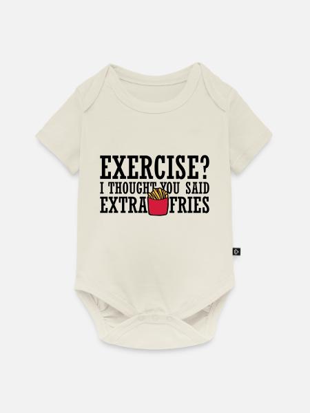 Exercise Extra Fries Zitat - Baby Premium Kurzarmbody - Naturweiß