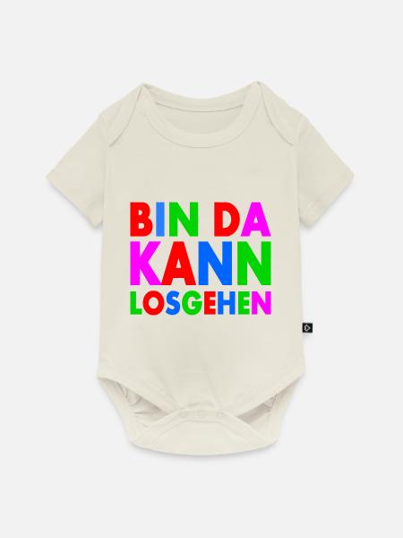 BIN DA KANN LOSGEHEN - Baby Premium Kurzarmbody - Naturweiß