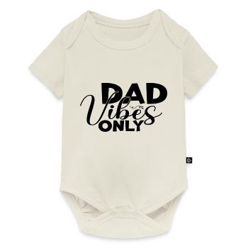 Dad Vibes Only - Baby Premium short-sleeve bodysuit - off white - Front
