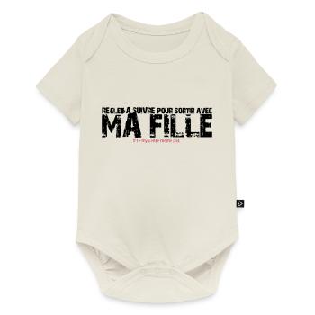 Règle à suivre pour sortir avec ma fille - Body à manches courtes Premium Bébé - blanc cassé - Devant