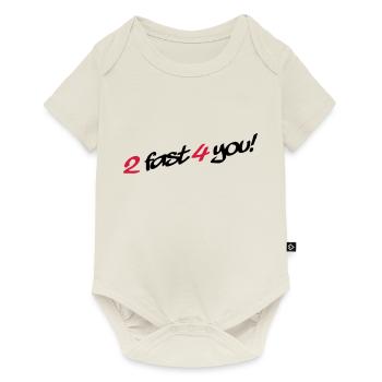 2 Fast 4 You - Body à manches courtes Premium Bébé - blanc cassé - Devant