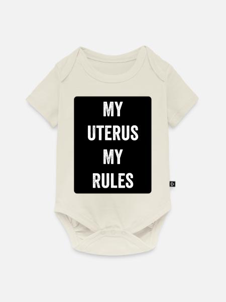 Meine Gebärmutter Meine Regeln - Baby Premium Kurzarmbody - Naturweiß