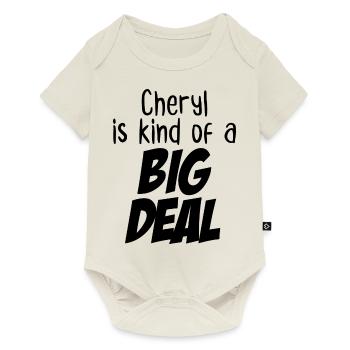 Cheryl is Kind of a Big Deal - Baby Premium short-sleeve bodysuit - off white - Front