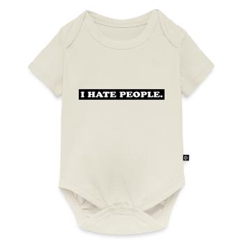 I HATE PEOPLE. - Baby Premium short-sleeve bodysuit - off white - Front