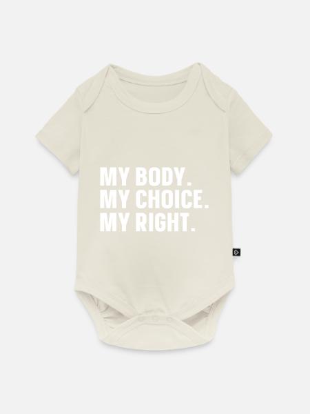 Mein Körper Meine Entscheidung - Baby Premium Kurzarmbody - Naturweiß