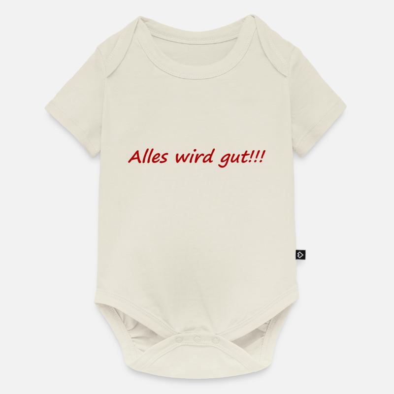 Alles wird gut,positiv,aufheiternd,gute laune, - Baby Premium Kurzarmbody - Naturweiß