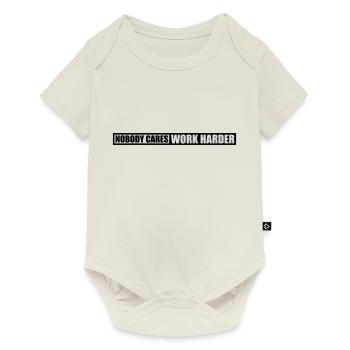 nobody cares work harder - Baby Premium short-sleeve bodysuit - off white - Front
