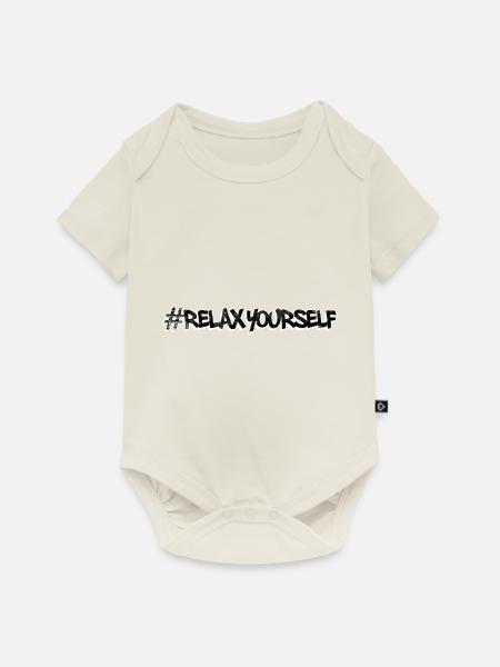 #relax yourself - Entspann Dich - Baby Premium Kurzarmbody - Naturweiß