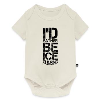 Ice Climbing Ice Tour Ice Wall Ice Climber Ice Pick - Baby Premium short-sleeve bodysuit - off white - Front
