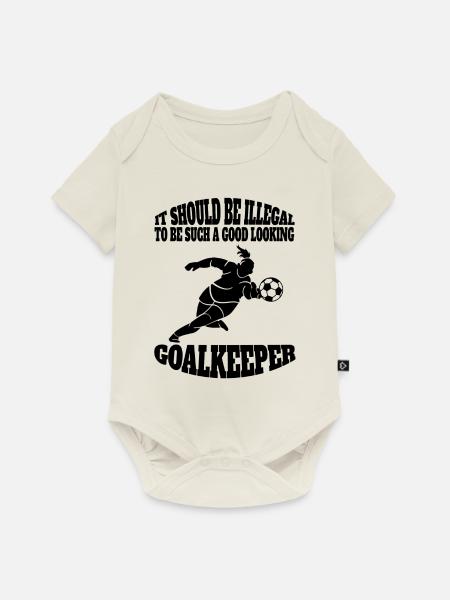 Torwart Spruch Tormann Frau Fußball Torhüter - Baby Premium Kurzarmbody - Naturweiß