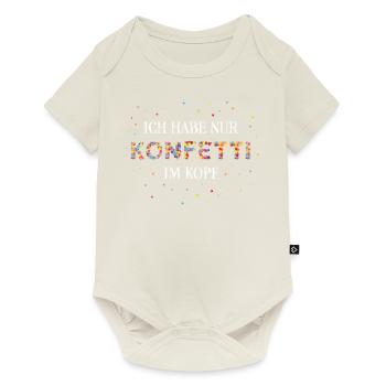 Konfetti im Kopf Karneval Fasching Rosenmontag - Baby Premium Kurzarmbody - Naturweiß - Vorne